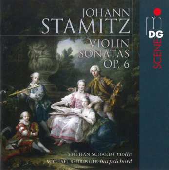 Album Johann Stamitz: Violinsonaten Op.6 Nr.1-6