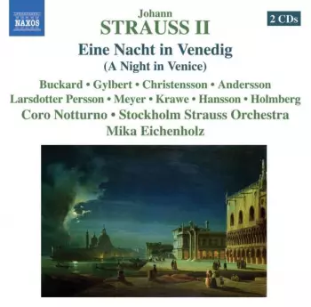 Johann Strauss II: Eine Nacht In Venedig