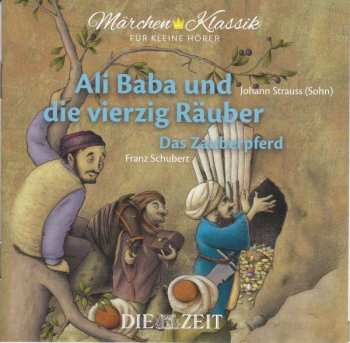 Album Johann Strauss II: Märchen-klassik: Ali Baba Und Die Vierzig Räuber
