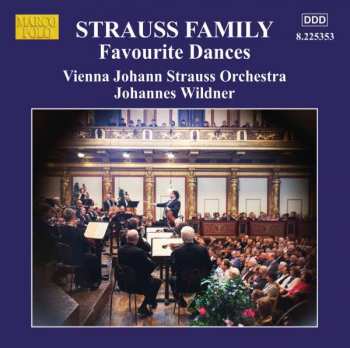 Album Johann Strauss II: Strauss Family - Favourite Dances