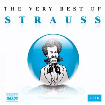 Johann Strauss Jr.: The Very Best Of Strauss