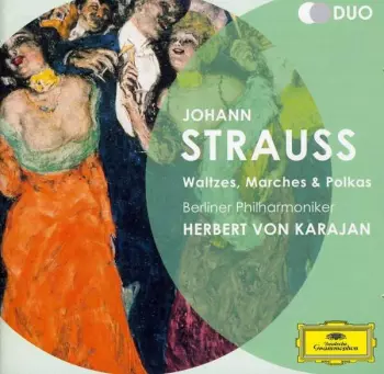 Johann Strauss Jr.: Waltzes, Marches & Polkas