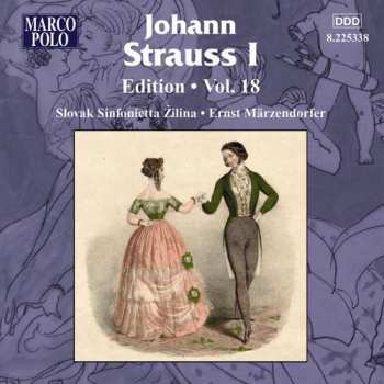 Album Johann Strauss Sr.: Johann Strauss I Edition • Vol. 18
