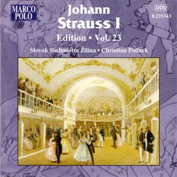 Album Johann Strauss Sr.: Johann Strauss I:  Edition • Vol. 23