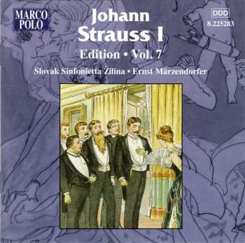 Album Johann Strauss Sr.: Johann Strauss I: Edition • Vol. 7