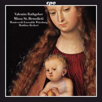 Album Johann Valentin Rathgeber: Missa St. Benedicti (Sacred Works)