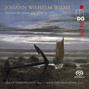 Album Johann Wilhelm Wilms: Kammermusik Für Flöte Vol.1
