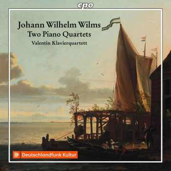 Album Johann Wilhelm Wilms: Two Piano Quartets