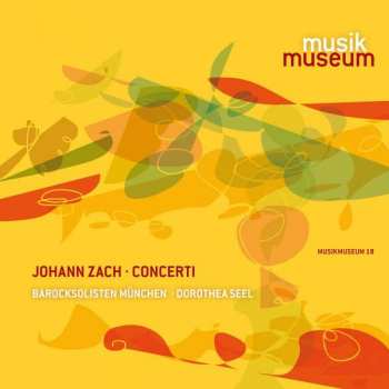 Album Johann Zach: Concerti