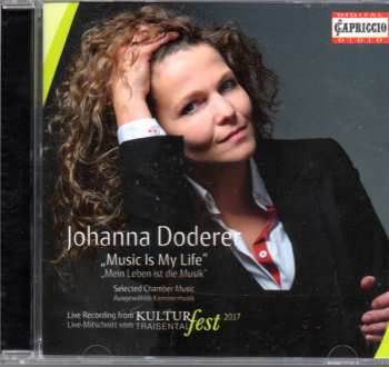 Album Johanna Doderer: Music Is My Life (Selected Chamber Music) / Mein Leben Ist Die Musik (Ausgewählte Kammermusik)