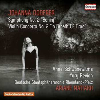 Album Johanna Doderer: Symphony No. 2 "Bohinj" · Violin Concerto No. 2 "In Breath Of Time" 