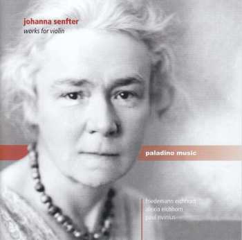 2CD Johanna Senfter: Works For Violin 460847