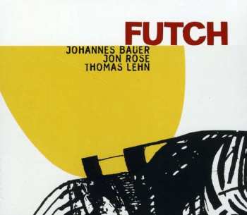 Album Johannes Bauer: Futch