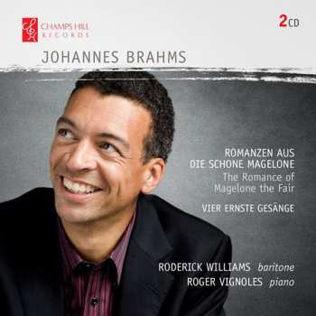Album Johannes Brahms: 15 Romanzen Aus Die Schöne Magelone, Op. 33; 4 Ernste Gesänge