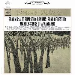 Johannes Brahms: Alto Rhapsody / Song Of Destiny / Songs Of A Wayfarer
