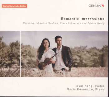 Album Johannes Brahms: Byol Kang & Boris Kusnezow - Romantic Impressions