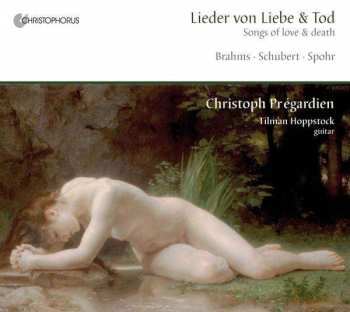 Album Johannes Brahms: Christoph Pregardien - Lieder Von Liebe Und Tod