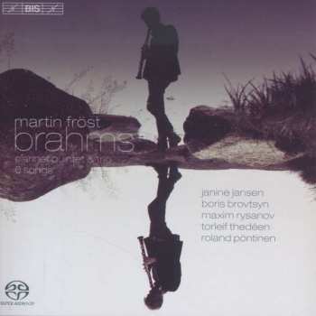 Album Johannes Brahms: Clarinet Quintet And Trio / 6 Songs