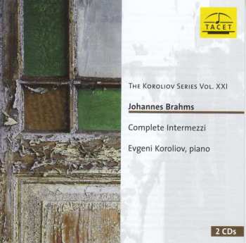 Album Johannes Brahms: Complete Intermezzi
