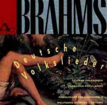 Album Johannes Brahms: Deutsche Volkslieder = German Folksongs = Chansons Populaires