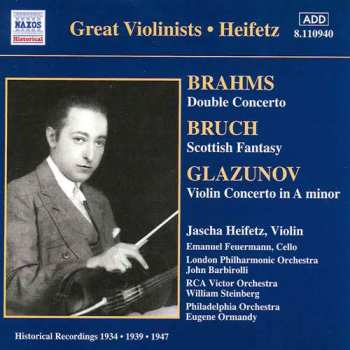 Johannes Brahms: Double Concerto • Scottish Fantasy • Violin Concerto In A Minor