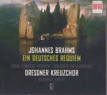 Johannes Brahms: Ein Deutsches Requiem