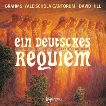 Album Johannes Brahms: Ein Deutsches Requiem (Chamber Ensemble Orchestration)