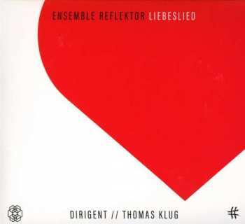 Johannes Brahms: Ensemble Reflektor - Liebeslied