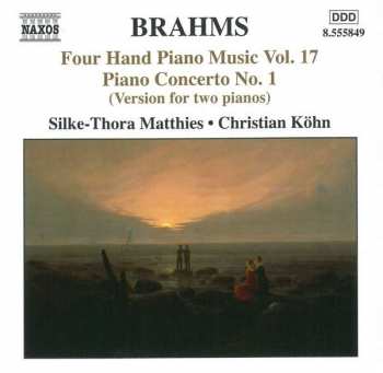 Album Johannes Brahms: Four Hand Piano Music Vol. 17