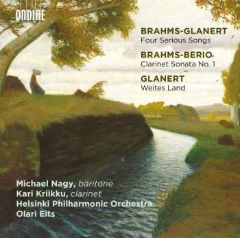 Johannes Brahms: Four Preludes And Serious Songs