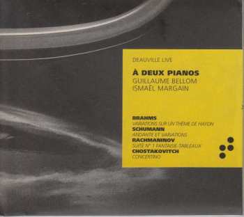 Album Johannes Brahms: Guillaume Bellom & Ismael Margain - A Deux Pianos