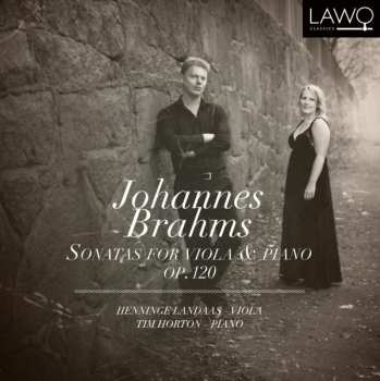 Johannes Brahms: Sonatas For Viola & Piano Op.120