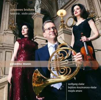 Album Johannes Brahms: Horn Trio. Violin Sonatas