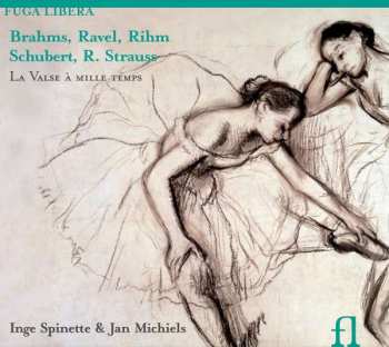 Album Johannes Brahms: Inge Spinette & Jan Michiels - La Valse A Mille Temps