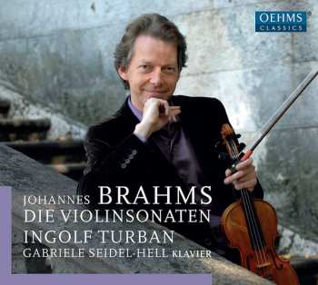 Album Johannes Brahms: Sonaten Für Violine & Klavier Nr.1-3