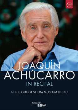 Album Johannes Brahms: Joaquin Achucarro - Recital At The Guggenheim Museum Bilbao
