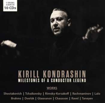Album Johannes Brahms: Kirill Kondrashin - Milstones Of A Conductor Legend