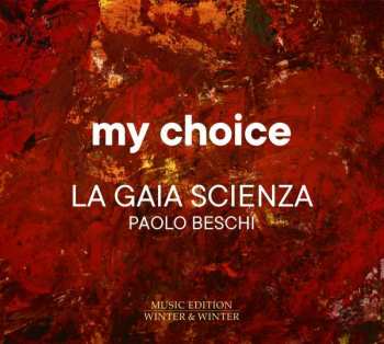 Album Johannes Brahms: La Gaia Scienza - My Choice