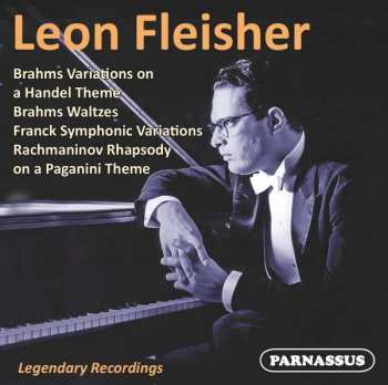 Album Johannes Brahms: Leon Fleisher - Legendary Recordings