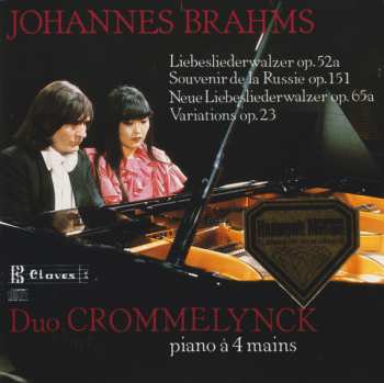Johannes Brahms: Liebeslieder Walzer Op. 52a / Souvenir De La Russie Op. 151 / Neue Liebeslieder Walzer Op. 65a / Variationen Op. 23 (Complete Original Works For Piano 4 Hands Vol. II)