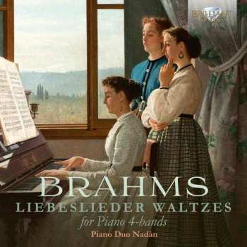Album Johannes Brahms: Liebeslieder-walzer Opp.52a & 65a