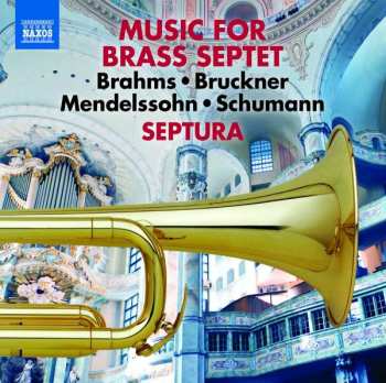 Album Johannes Brahms: Music For Brass Septet