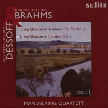 String Quartet In A-Minor, Op. 51, No 2 / String Quartet In F Major, Op. 7