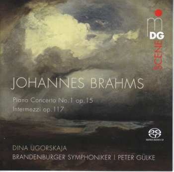 Album Johannes Brahms: Piano Concerto No. 1 Op. 15; Intermezzi Op. 117