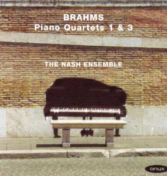Album Johannes Brahms: Piano Quartets 1 & 3