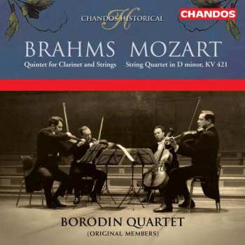 Album Johannes Brahms: Quintet For Clarinet  And Strings / String Quartet In D Minor, KV 421