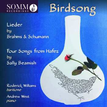 CD Roderick Williams: Birdsong: Lieder By Brahms & Schumann, Four Songs From Hafez By Sally Beamish 434446