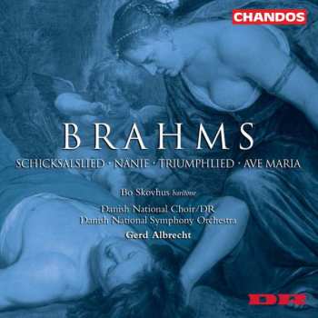 Album Johannes Brahms: Schicksalslied - Nänie - Triumphlied - Ave Maria