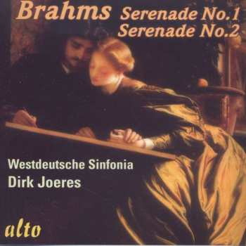 Album Johannes Brahms: Serenade No.1 In D, Op. 11 / Serenade No.2 In A, Op. 16
