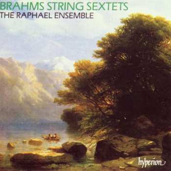 Johannes Brahms: String Sextets